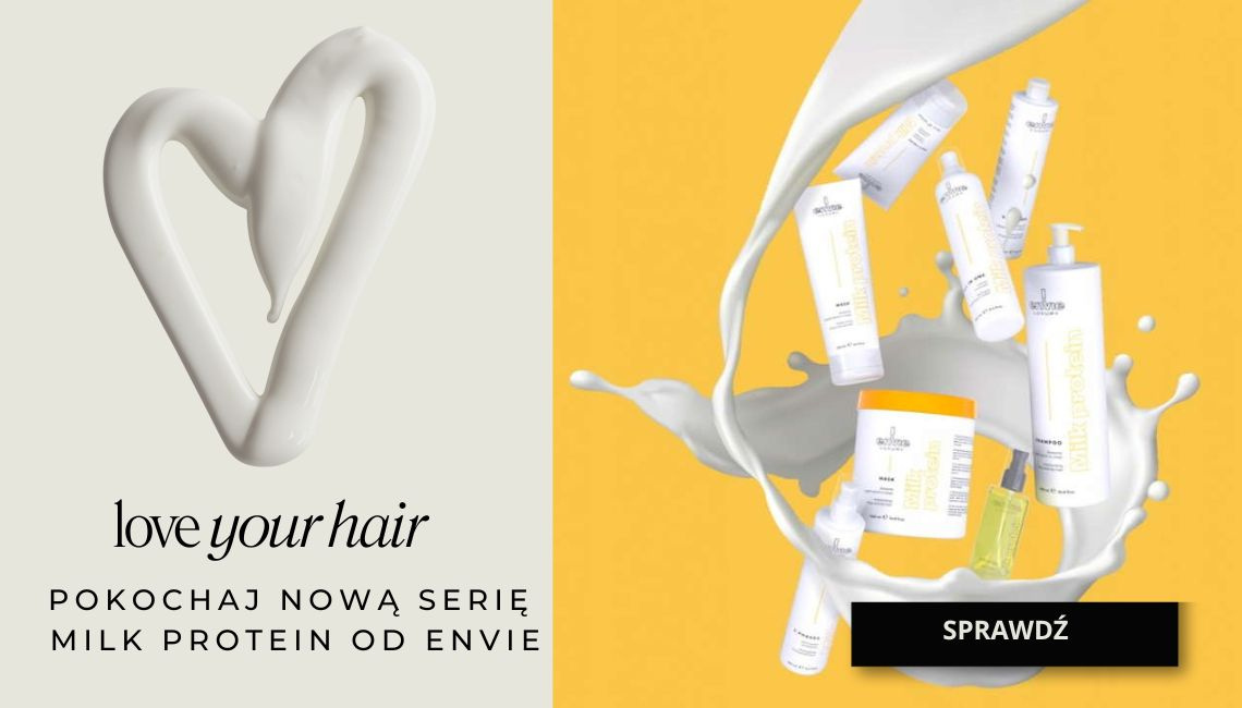Mleczna pielęgnacja włosów z proteinami od Envie